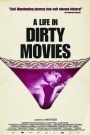 A Life in Dirty Movies