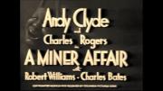 A Miner Affair