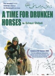 A Time for Drunken Horses