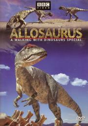 Allosaurus: A Walking with Dinosaurs Special