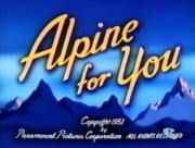 Alpine for You