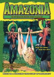 Amazonia: The Catherine Miles Story