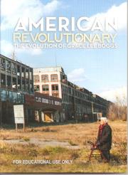 American Revolutionary: The Evolution of Grace Lee Boggs