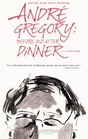 Andre Gregory: Before and After Dinner