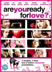 Are You Ready for Love?