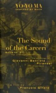 Bach Cello Suite #2: The Sound of Carceri