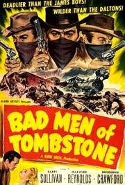 Bad Men of Tombstone