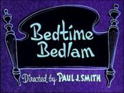 Bedtime Bedlam