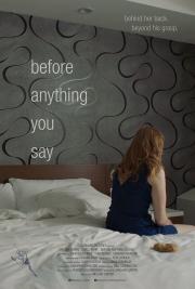 Before Anything You Say