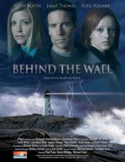 Behind the Wall