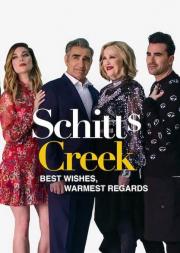 Best Wishes, Warmest Regards: A Schitt's Creek Farewell