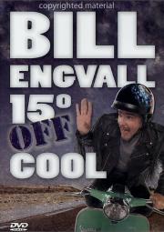 Bill Engvall: 15º Off Cool