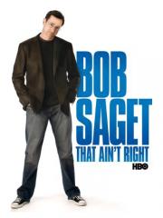 Bob Saget: That Ain\