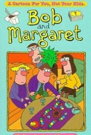 Bob and Margaret