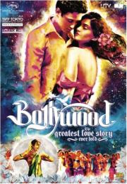 Bollywood: The Greatest Love Story Ever Told