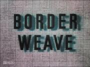 Border Weave