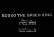 Bosko the Speed King