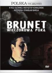 Brunet wieczorowa pora