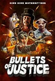 Bullets of Justice