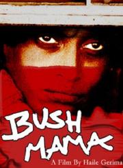 Bush Mama