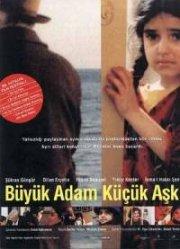 Büyük adam küçük ask