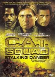 C.A.T. Squad: Stalking Danger