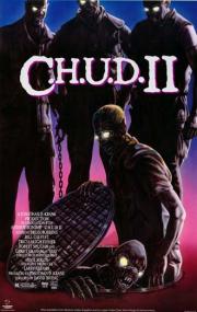 C.H.U.D. II - Bud the Chud