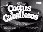 Cactus Caballeros