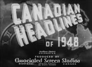 Canadian Headlines of 1948