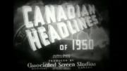 Canadian Headlines of 1950