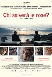 Chi salverà le rose