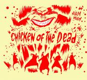 Chicken of the Dead