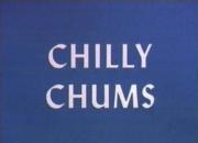 Chilly Chums