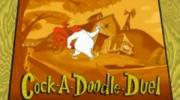 Cock-a-Doodle-Duel