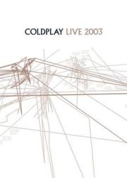 Coldplay: Live 2003