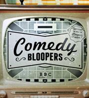 Comedy Bloopers