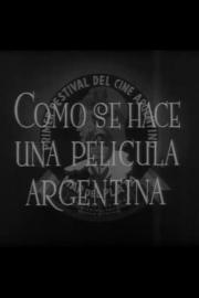 Como se hace una película argentina