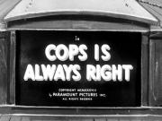 Cops Is Always Right