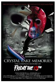 Crystal Lake Memories: The Complete History of Friday the 13th