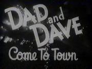 Dad and Dave Come to Town