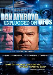 Dan Aykroyd Unplugged on UFOs