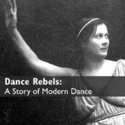 Dance Rebels: A Story of Modern Dance