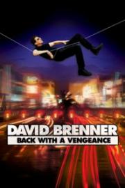 David Brenner: Back with a Vengeance!