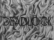 Deadlock