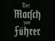 Der Marsch zum Führer