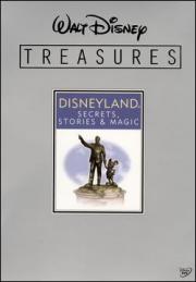 Disneyland: Secrets, Stories, & Magic