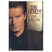 Don Henley: Live Inside Job