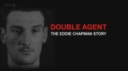 Double Agent: The Eddie Chapman Story