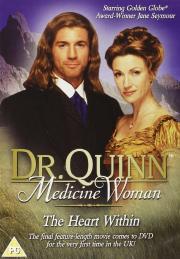 Dr. Quinn Medicine Woman: The Heart Within