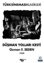 Düsman yollari kesti